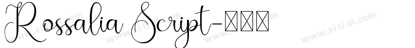 Rossalia Script字体转换 Rossalia Script字体转换